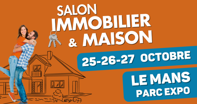 Salon Immobilier & Maison du 25 au 27 octobre 2024